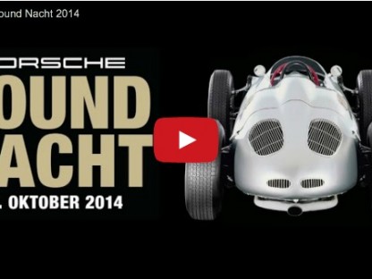 Porsche Sounds Nacht 2014 Watch and Listen