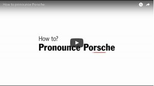 the correct way to pronounce Porsche
