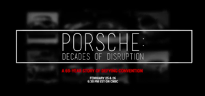 Porsche: Decades of Disruption