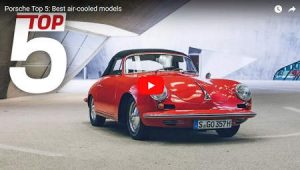 Top 5 Porsche air cooled models and engines