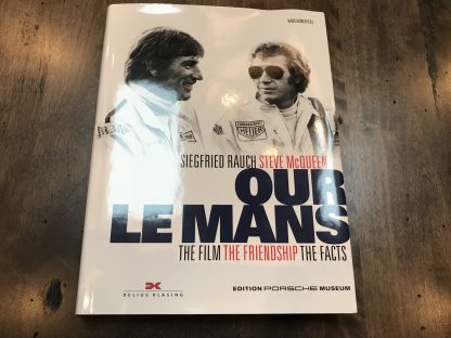 Book Review of Our Le Mans The Film The Friendship The Facts