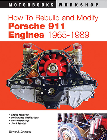 how to rebuild and modify porsche 911 engines